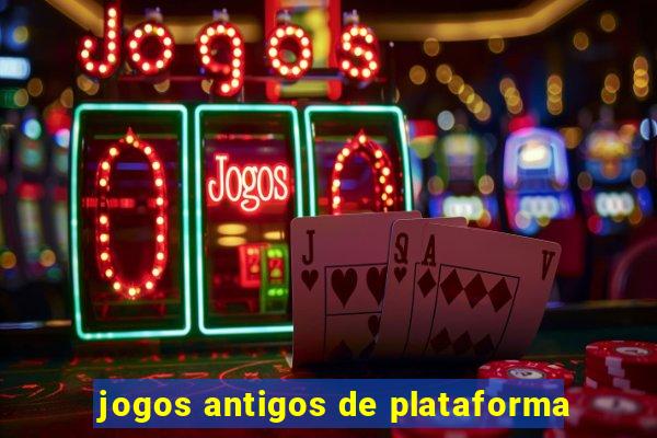 jogos antigos de plataforma